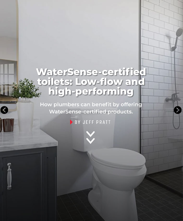 Plumbing & Mechanical WaterSense Certified Toilets